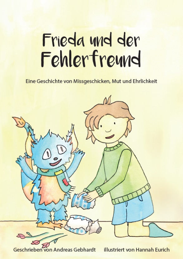 Kinderbuch zum Umgang mit Fehlern - Frieda und der Fehlerfreund - Titelseite